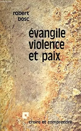 Couverture du produit · Évangile, violence et paix