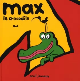 Couverture du produit · Max le crocodile