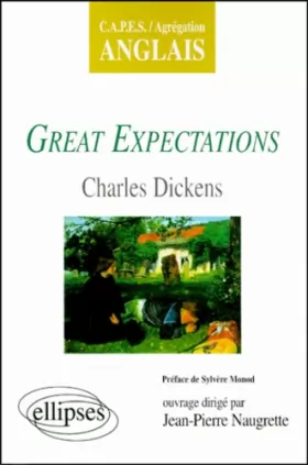Couverture du produit · Great Expectations de Charles Dickens : C.A.P.E.S./Agrégation Anglais