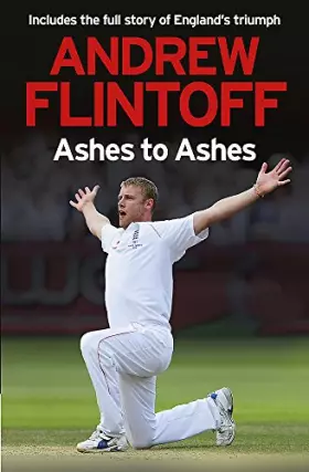 Couverture du produit · Andrew Flintoff: Ashes to Ashes: One Test After Another