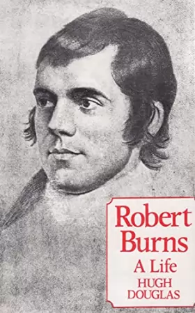 Couverture du produit · Robert Burns - A Life.