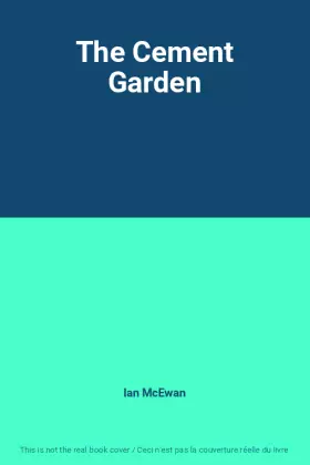 Couverture du produit · The Cement Garden