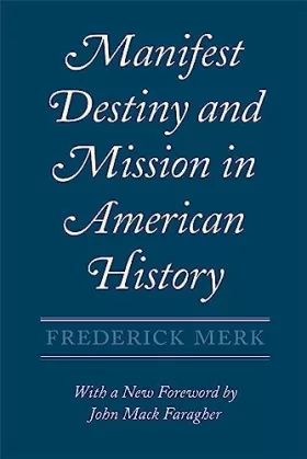 Couverture du produit · Manifest Destiny and Mission in American History