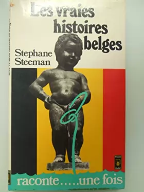 Couverture du produit · Raconte….une fois ! Les vraies Histoires Belges - Préface de René Goscinny.