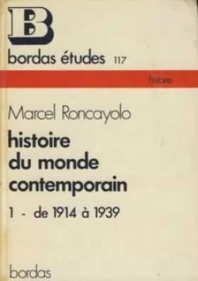 Couverture du produit · Histoire du monde contemporain/ tome 1 de 1914 à 1939/ tome 2 et 3: depuis 1939