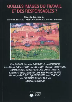 Couverture du produit · QUELLES IMAGES DU TRAVAIL ET DES RESPONSABLES?