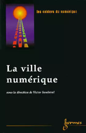 Couverture du produit · La Ville numérique