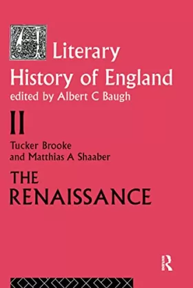 Couverture du produit · The Literary History of England: Vol 2: The Renaissance (1500-1600)