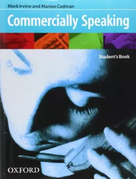 Couverture du produit · Commercially Speaking: Student's Book