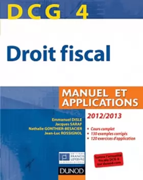 Couverture du produit · DCG 4 - Droit fiscal 2012/2013 - 6e édition - Manuel et Applications