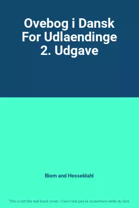 Couverture du produit · Ovebog i Dansk For Udlaendinge 2. Udgave