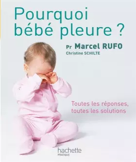 Couverture du produit · Pourquoi bébé pleure ?