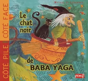 Couverture du produit · Mythes et légendes : Le Chat noir de Baba Yaga