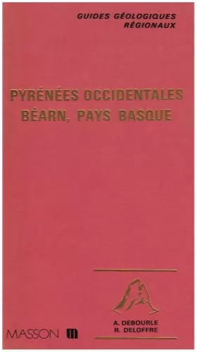 Couverture du produit · Guides géologiques : Pyrénées occidentales - Béarn - Pays basque