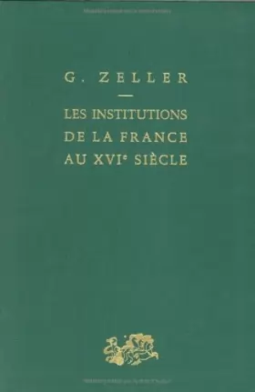 Couverture du produit · Les Institutions de la France au XVIe siècle