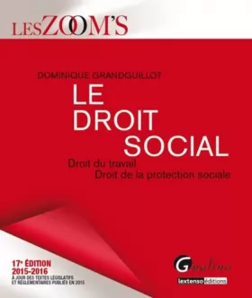 Couverture du produit · Zoom's Le Droit social 2015-2016, 17ème Ed.
