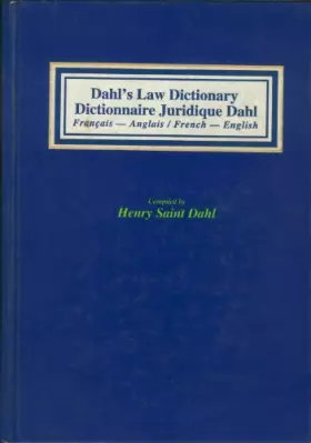 Couverture du produit · DICTIONNAIRE JURIDIQUE DAHL FRANC/ANGL.-ANGL/FRANC