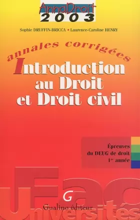 Couverture du produit · Annales corrigées 2003 : Introduction au Droit et Droit civil, 4e édition