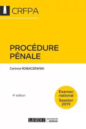Couverture du produit · Procédure pénale - CRFPA - Examen national Session 2019: EXAMEN NATIONAL SESSION 2019 (4e édition)