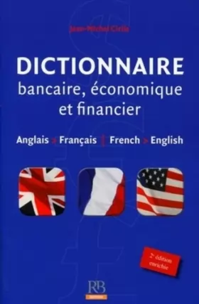 Couverture du produit · Dictionnaire bancaire, économique et financier: Anglais/Français - French/English.