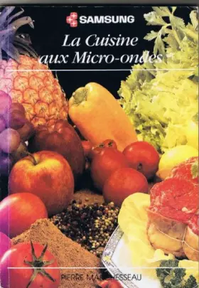 Couverture du produit · La cuisine aux micro-ondes.