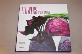 Couverture du produit · Flowers By Jeff Leatham