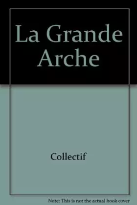 Couverture du produit · La Grande Arche (français)