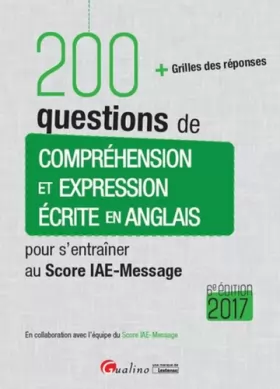Couverture du produit · 200 questions de Compréhension et Expression écrite en anglais pour s'entraîner au Score IAE-Message