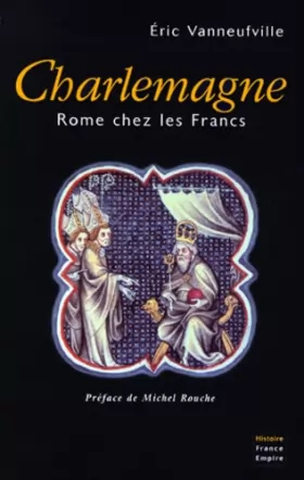 Couverture du produit · Charlemagne. Rome chez les Francs