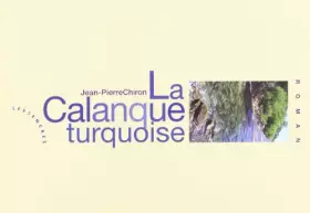 Couverture du produit · La calanque turquoise
