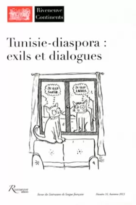 Couverture du produit · Riveneuve Continents N16- Tunisie-diaspora : exilset dialogues (16)