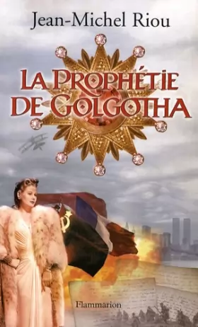 Couverture du produit · La prophétie de Golgotha