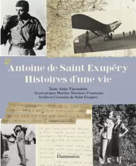 Couverture du produit · Antoine de Saint Exupéry, histoires d'une vie