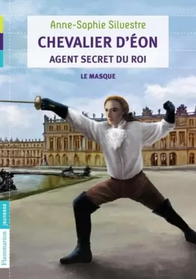 Couverture du produit · Chevalier D'Eon, agent secret du Roi: Le Masque (1)