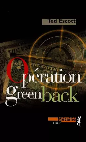 Couverture du produit · Opération Greenback