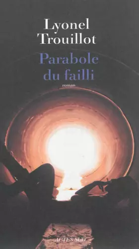 Couverture du produit · Parabole du failli