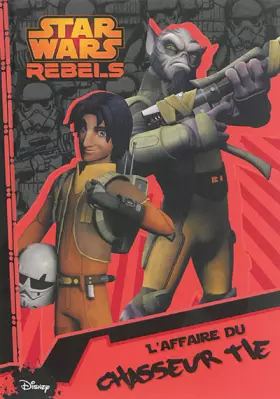 Couverture du produit · Star Wars Rebels - Saison 1 (tome 2) : " L'affaire du chasseur TIE "