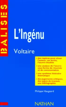 Couverture du produit · Voltaire. L'ingénu. Repères - Analyse - Synthèse - Jugements - Critiques