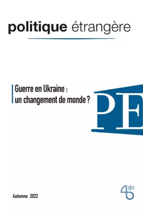 Couverture du produit · Politique etrangere, n 3/2022 - septembre 2022