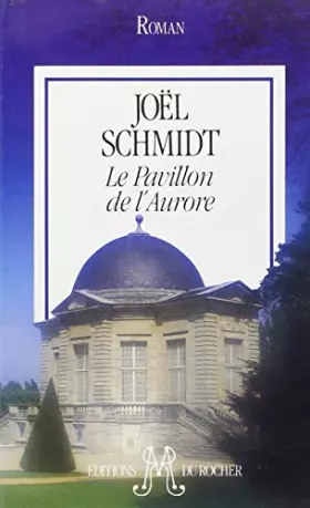 Couverture du produit · Le pavillon de l'aurore