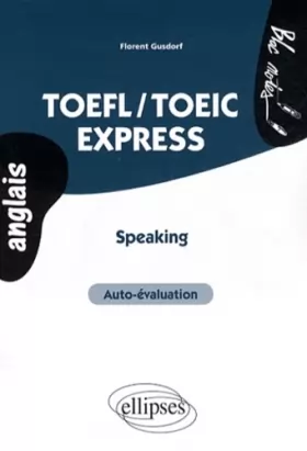 Couverture du produit · TOEFL/TOEIC Express Speaking Auto-Evaluation Anglais