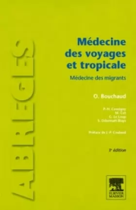 Couverture du produit · Médecine des voyages et tropicale: Médecine des migrants