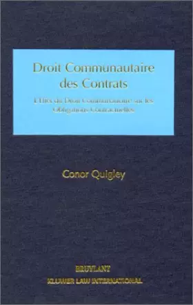 Couverture du produit · DROIT COMMUNAUTAIRE DES CONTRATS : L'EFFET DU DROIT COMMUNAUTAIRE SUR LES OBLIGATIONS CONTRACTUELLES