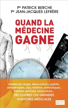 Couverture du produit · Quand la médecine gagne