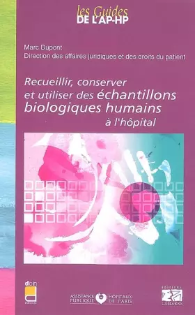 Couverture du produit · Recueillir, conserver et utiliser des échantillons biologiques humains à l'hôpital