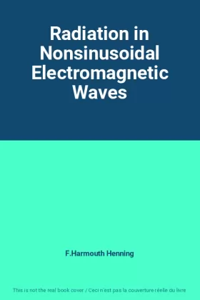 Couverture du produit · Radiation in Nonsinusoidal Electromagnetic Waves