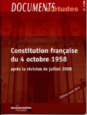 Couverture du produit · Constitution française du 4 octobre 1958 - édition août 2011 - DE 1.04