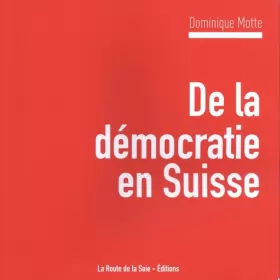 Couverture du produit · De la démocratie en Suisse