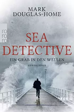 Couverture du produit · Sea Detective: Ein Grab in den Wellen