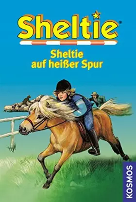 Couverture du produit · Sheltie auf heißer Spur.